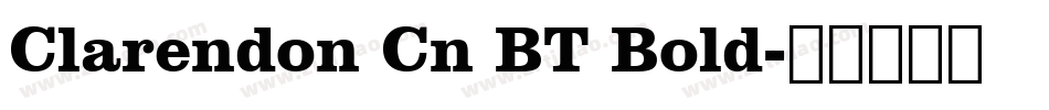 Clarendon Cn BT Bold字体转换